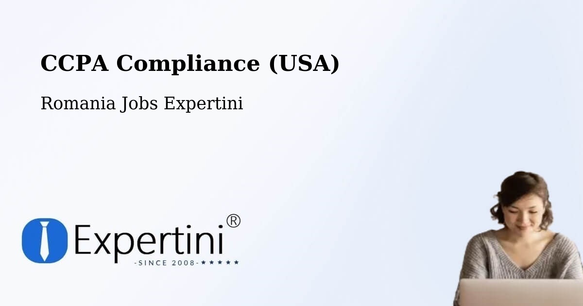 CCPA Privacy Rights & Compliance Notice – Copălău - Romania Jobs Expertini