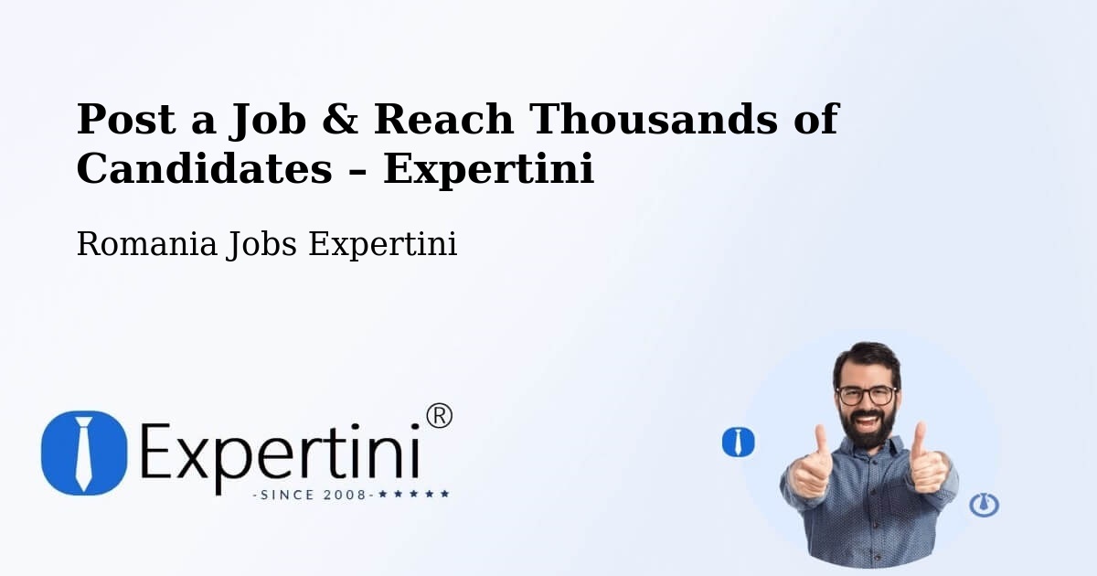 Post a Job in Copălău – Hire the Right Talent - Copălău, Romania Jobs Expertini