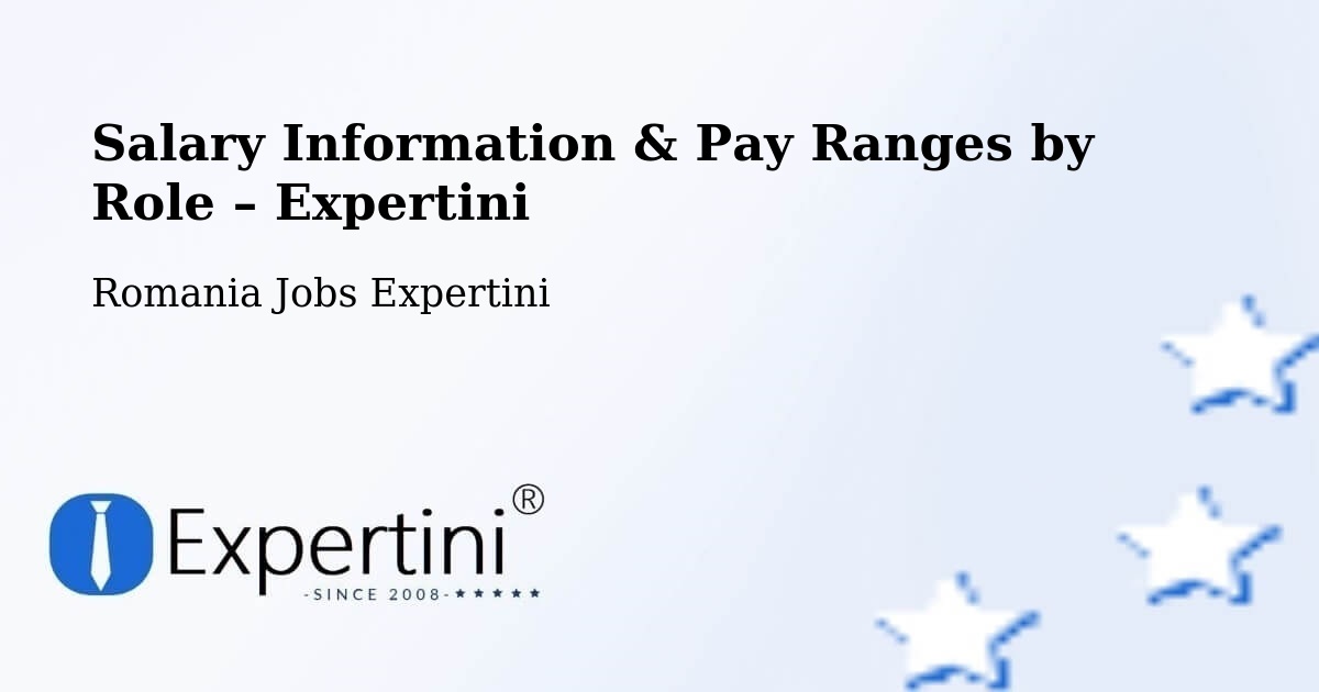 Salary Information & Pay Ranges – Copălău - Copălău, Romania Jobs Expertini