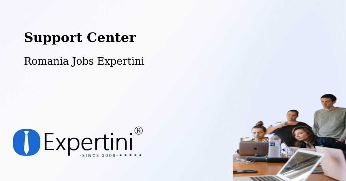 Support Services – Copălău - Romania Jobs Expertini